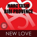 Marc Tasio Bibi Provence - New Love Club Mix