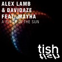Alex Lamb DavidAze feat Mayha - A Place In The Sun Original Mix