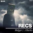 Recs - J Banks Original Mix