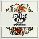 Jerome Price - Negative Original Mix