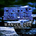 Manuel Dee - Waiting Original Mix