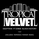 Deeptrak feat Emma Black - History Terrence Parker Remix