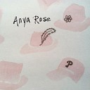 Anya Rose - Watch Out for Love