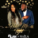 5 Lan Naila Khol - Hold Me Tight