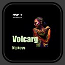 Nipkoss - Volcarg Original Mix