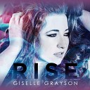 Giselle Grayson - Rise