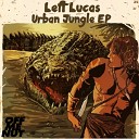 L3ft Luca5 - The Realness Original Mix