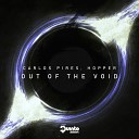 Carlos Pires Hopper Dub Recycle - Out Of The Void Dub Recycle Mix