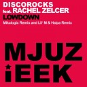 DiscoRocks feat Rachel Zelcer - Lowdown Lil M Haipa Remix