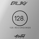 Evil Boy - Anata Original Mix