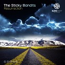 The Sticky Bandits - Resurrection Original Mix