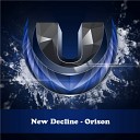 New Decline - Orison Original Mix
