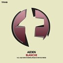Aeden - Blanche Ruslan Device Remix