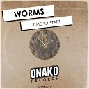 Worms - Time To Start Radio Edit