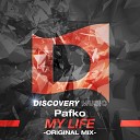 Pafko - My Life Original Mix