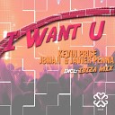 Kevin Prise J8man Javier Penna - I Want U Ibiza Mix