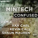 Mintech - Confused Shaun Mauren Remix