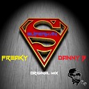 Freaky feat Danny B - Superman Original Mix