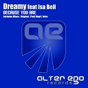 Dreamy feat Isa Bell - Because You Are Dub Mix
