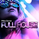 Mike Zoran - Full House
