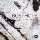 Bosphore - Alter Ego Original Mix