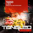 Tasso UK - L R H Chris Porter Remix
