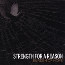 Strength For A Reason - Reality Check