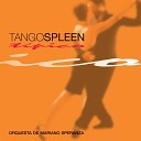 Tango Spleen - Este Es el Rey