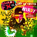 Shade FX feat Loki da Trixta - Birdy Richi Tunacola Remix