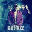 Yan Dollar feat Koroma Black Prez - Dat Azz