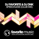 DJ Favorite DJ Dnk - Speechless Club Mix