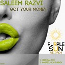 Saleem Razvi - Got Your Money Original Mix