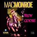 Mac Monroe - Goose Original Mix