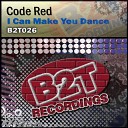 Code Red - I Can Make You Dance Original Mix