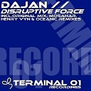 Dajan - Disruptive Force Henry Vyn Remix