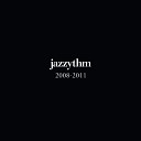 Jazzythm - Spiral Original Mix