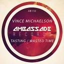 Vince Michaelson - Wasted Time