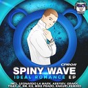 Spiny Wave - Ideal Romance Grakk Tiger JZ Remix