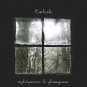 eightyseven glassgrass - Exhale