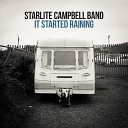 Starlite Campbell Band Simon Campbell Suzy… - It Started Raining