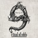 Ritual of Odds - What I ve Become