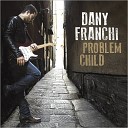 Dany Franchi - Everything Gonna Be Alright