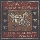Waco Brothers - Fantasy