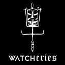 Watchcries - Recast the Shadows