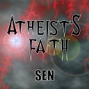 Atheist s Faith - No Faith