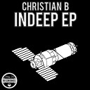 Christian B - Far From Here Original Mix