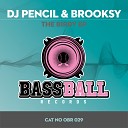 DJ Pencil Brooksy - Bonce DJ Pencil Brooksy Extended Mix