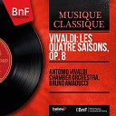 Antonio Vivaldi Chamber Orchestra Bruno… - Les quatre saisons Op 8 Concerto pour violon No 4 in F Minor RV 297 L hiver II…