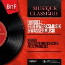 Wiener Volksopernorchester Felix Prohaska - Water Music Suite No 2 in D Major HWV 349 Alla…