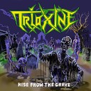 Trioxine - State of decay